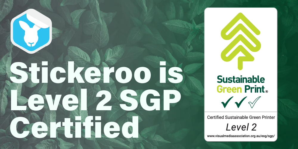 We’ve Gone Greener! Stickeroo Is Now Level 2 SGP Certified