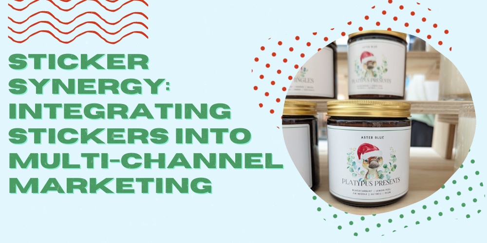 Sticker Synergy: Integrating Stickers into Multi-Channel Marketing